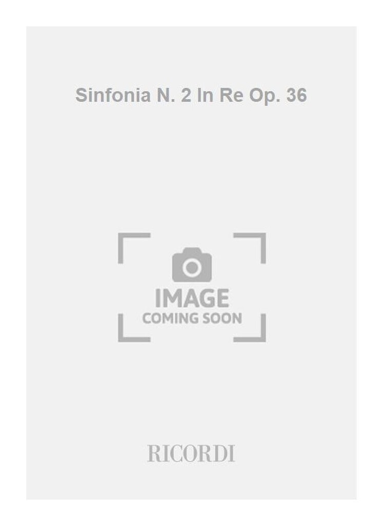 Sinfonia N. 2 In Re Op. 36